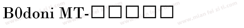 B0doni MT字体转换